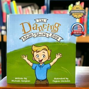 The Dancing Blue Shirt Boy by Michael Galyean Paperback Childrens Book Kids NEW